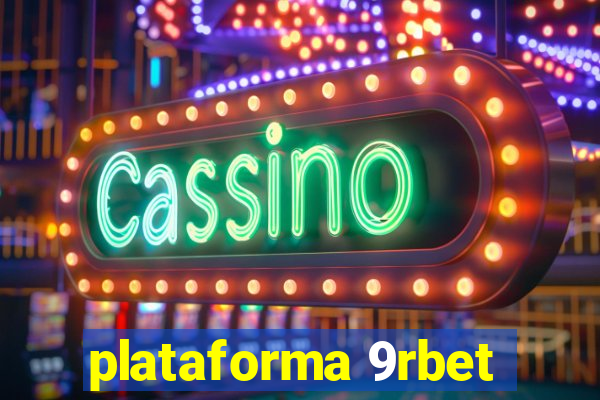 plataforma 9rbet